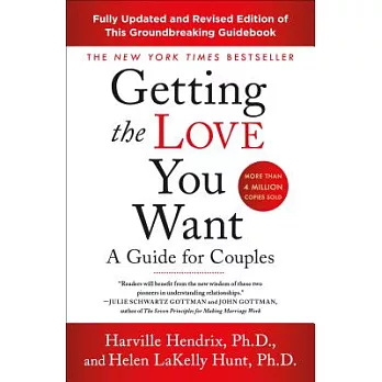 Getting the Love You Want: A Guide for Couples: Third Edition