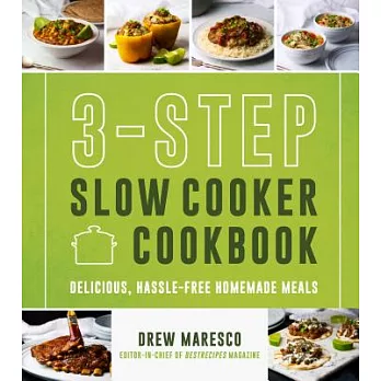 3-Step Slow Cooker Cookbook: Delicious, Hassle-Free Homemade Meals