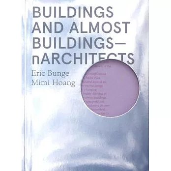 Buildings and Almost Buildings: Narchitects