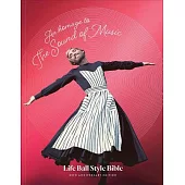 An Homage to the Sound of Music: Life Ball Style Bible