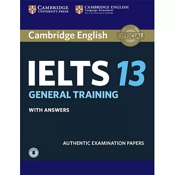 Cambridge IELTS 13 General Training Student’s Book with Answers with Audio