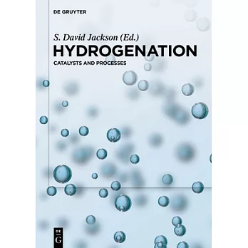 Hydrogenation: Catalysts and Processes