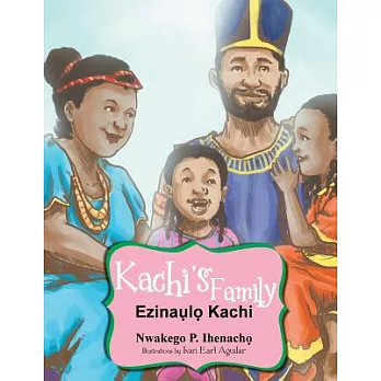 Kachi’s Family: Ezinal Kachi