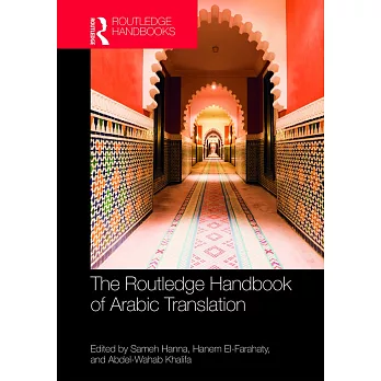 The Routledge Handbook of Arabic Translation