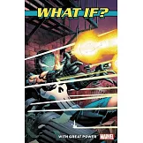 What If? With Great Power