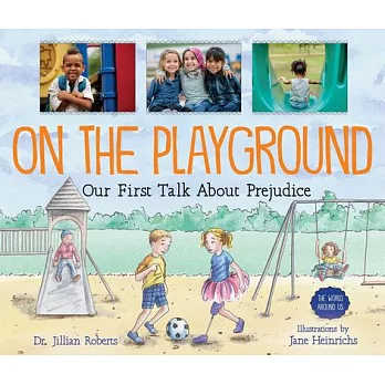 On the Playground: Our First Talk About Prejudice