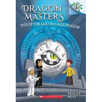 Dragon Masters (13) : Eye of the earthquake dragon /