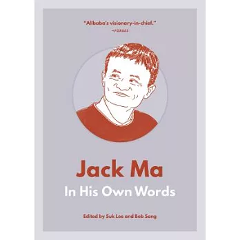 Jack Ma: In His Own Words