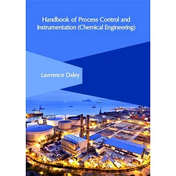 Handbook of Process Control and Instrumentation Chemical Engineering