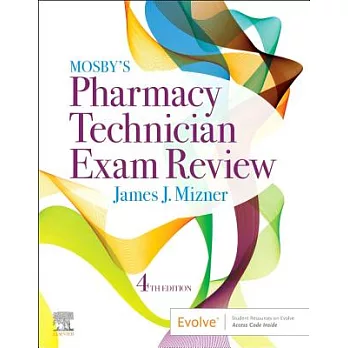Mosby’s Pharmacy Technician Exam Review