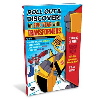 Roll Out and Discover!: An Epic Year With Transformers