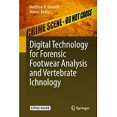 Digital Technology for Forensic Footwear Analysis and Vertebrate Ichnology