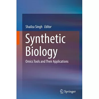 Synthetic Biology: Omics Tools and Their Applications