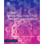 Hybrid Nanostructures for Cancer Theranostics