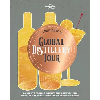Lonely Planet’s Global Distillery Tour
