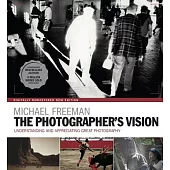 The Photographer’s Vision Remastered