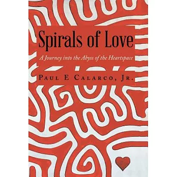 Spirals of Love: A Journey into the Abyss of the Heartspace