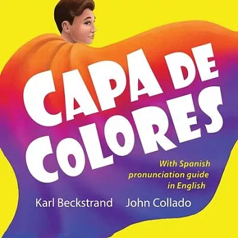 Capa de colores: Spanish with English pronunciation guide