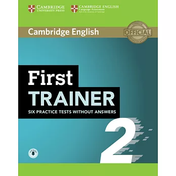 First Trainer 2: Six Practice Tests without Answers with Audio