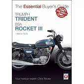 Triumph Trident & BSA Rocket III: 1968 to 1976