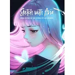 Sketch With Asia: Manga-Inspired Art and Tutorials