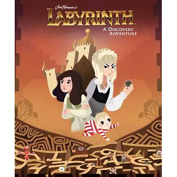 Jim Henson’s Labyrinth: A Discovery Adventure