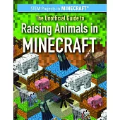 The Unofficial Guide to Raising Animals in Minecraft