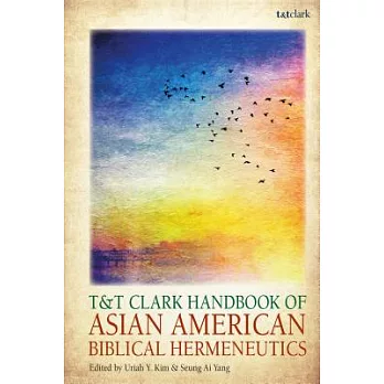 T&t Clark Handbook of Asian American Biblical Hermeneutics