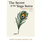 The Secret of the Yoga Sutra: Samadhi Pada