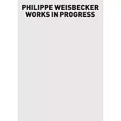 Philippe Weisbecker: Works in Progress