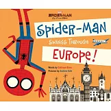 Spider-Man Swings Through Europe!