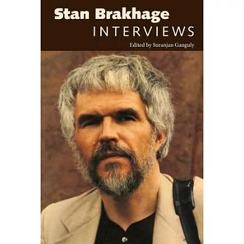 Stan Brakhage: Interviews