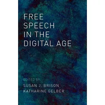 Free Speech in the Digital Age