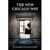 The New Chicago Way: Lessons from Other Big Cities