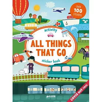 All Things That Go Activities and Stickers: Over 100 Stickers