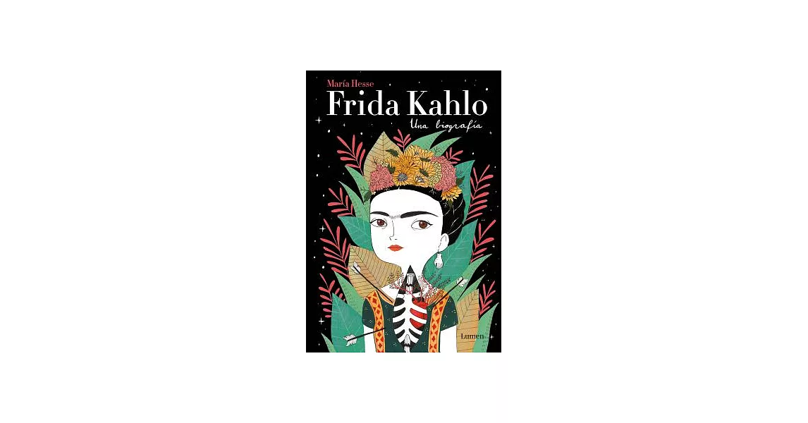 Frida Kahlo: Una biografía / A Biography | 拾書所
