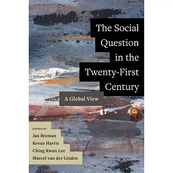 The Social Question in the Twenty-first Century: A Global View