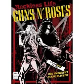Guns N’ Roses: Reckless Life