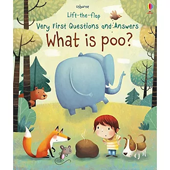 Q&A知識翻翻書：大便是什麼？（2歲以上）Lift-The-Flap Very First Questions And Answers: What Is Poo?