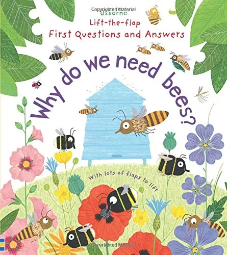 Q&A知識翻翻書：我們為什麼需要蜜蜂？（4歲以上）Lift-The-Flap First Questions And Answers: Why Do We Need Bees?