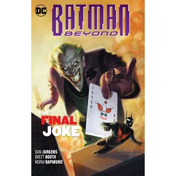 Batman Beyond 5: The Final Joke