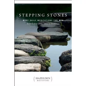 Stepping Stones: More Daily Meditations for Men from the Best-selling Author of Touchstones