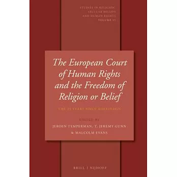 The European Court of Human Rights and the Freedom of Religion or Belief: The 25 Years Since Kokkinakis