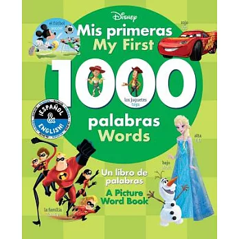 Disney - My First 1000 Words: A Picture Word Book / Un Libro De Palabras