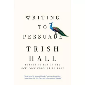 Writing to Persuade: How to Bring People over to Your Side