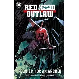 Red Hood Outlaw 1: Requiem for an Archer