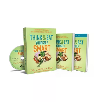 Think and Eat Yourself Smart Curriculum Kit: A Neuroscientific Approach to a Sharper Mind and Healthier Life