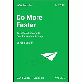 Do More Faster: Techstars Lessons to Accelerate Your Startup