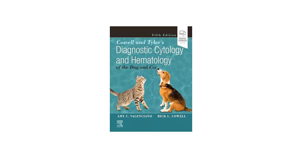 Cowell and Tyler’s Diagnostic Cytology and Hematology of the Dog and Cat | 拾書所
