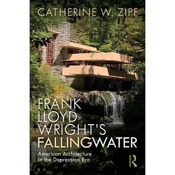 Frank Lloyd Wright’s Fallingwater: American Architecture in the Depression Era